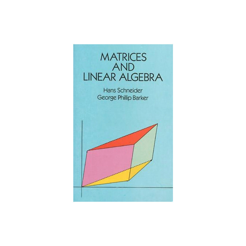 Dover publications inc. Matrices and Linear Algebra (häftad, eng)