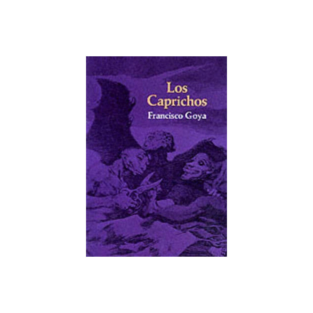 Dover publications inc. Caprichos, Los (häftad, eng)