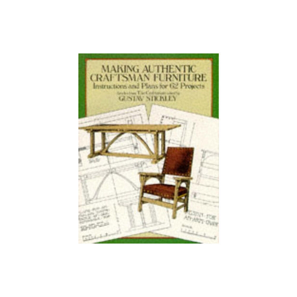 Dover publications inc. Making Authentic Craftsman Furniture (häftad, eng)