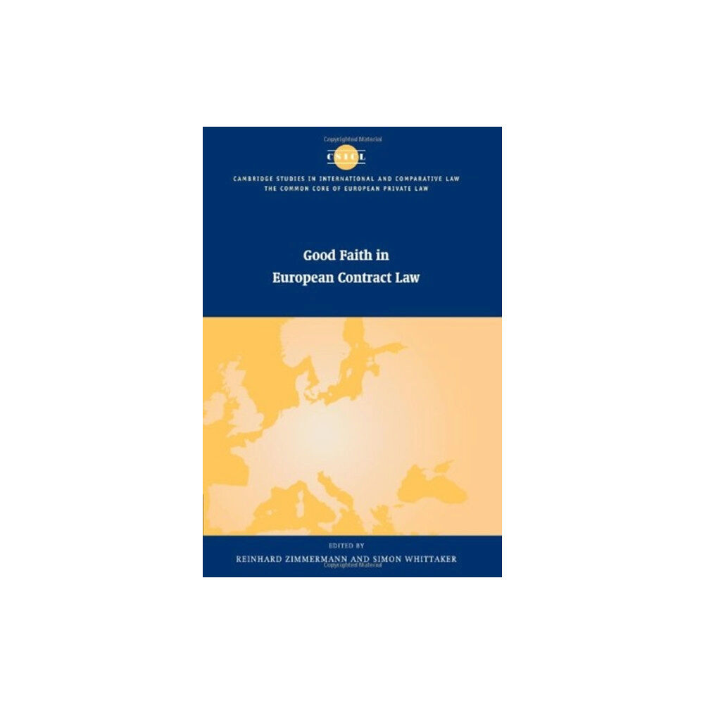 Cambridge University Press Good Faith in European Contract Law (häftad, eng)