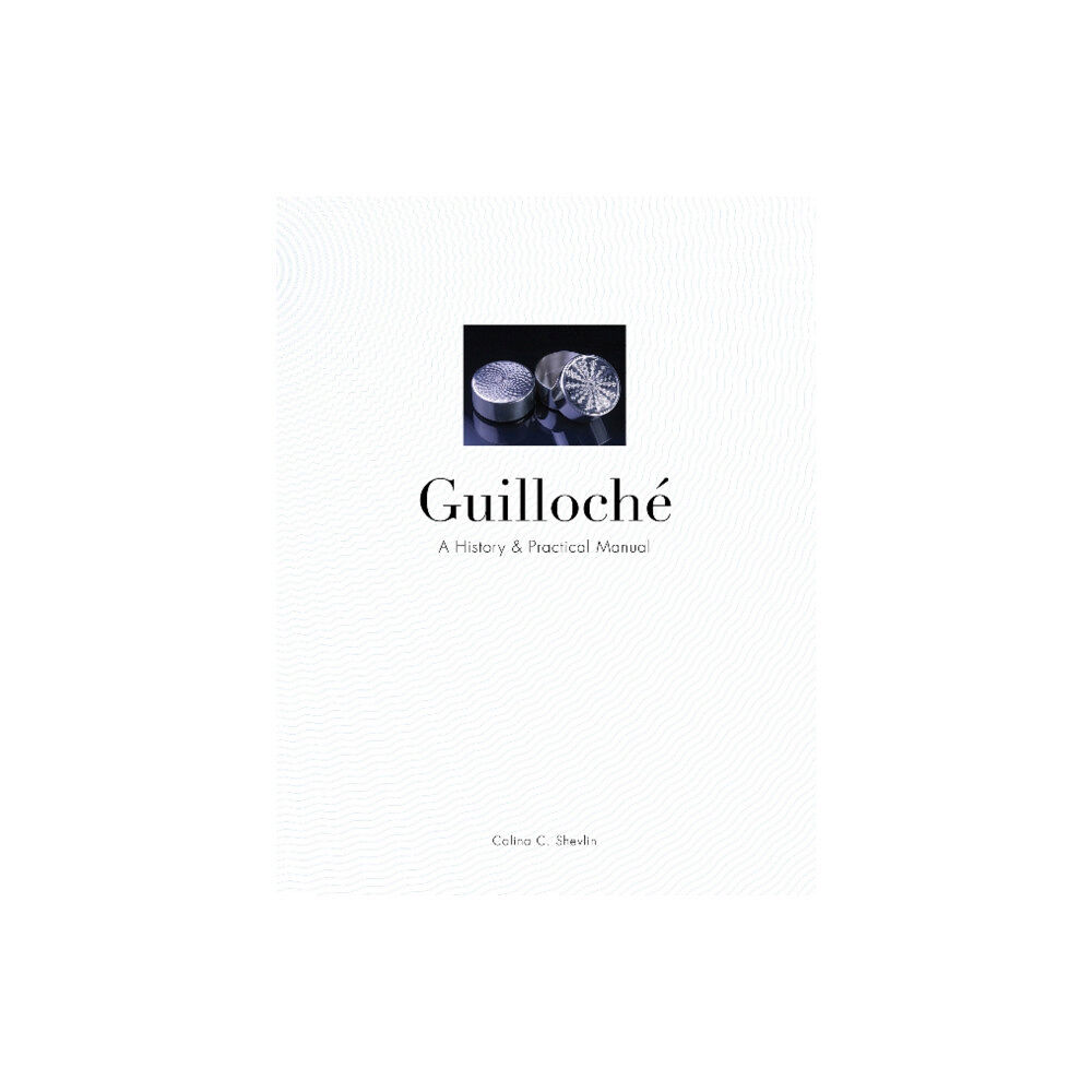 Schiffer Publishing Ltd Guilloche (inbunden, eng)