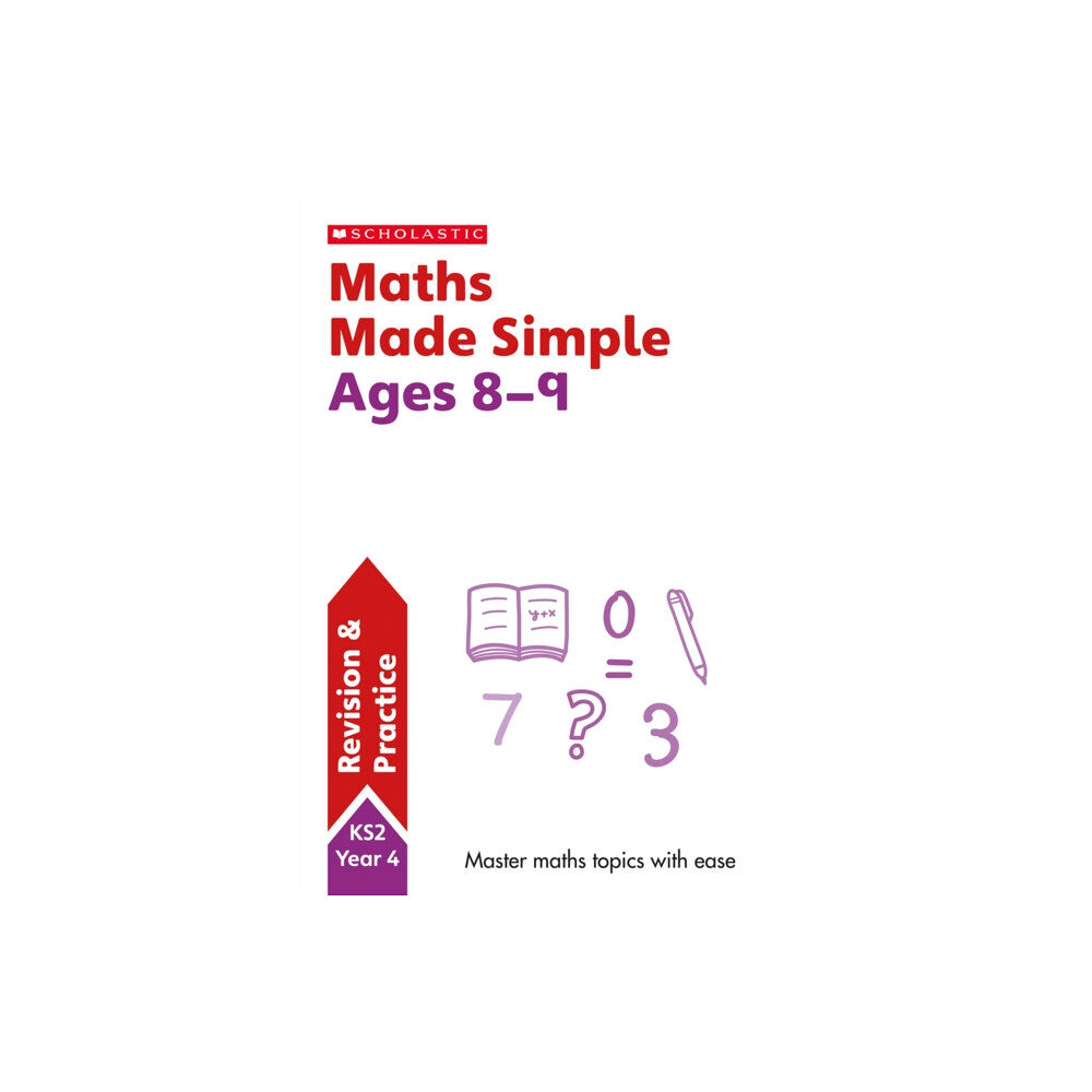 Scholastic Maths Made Simple Ages 8-9 (häftad, eng)