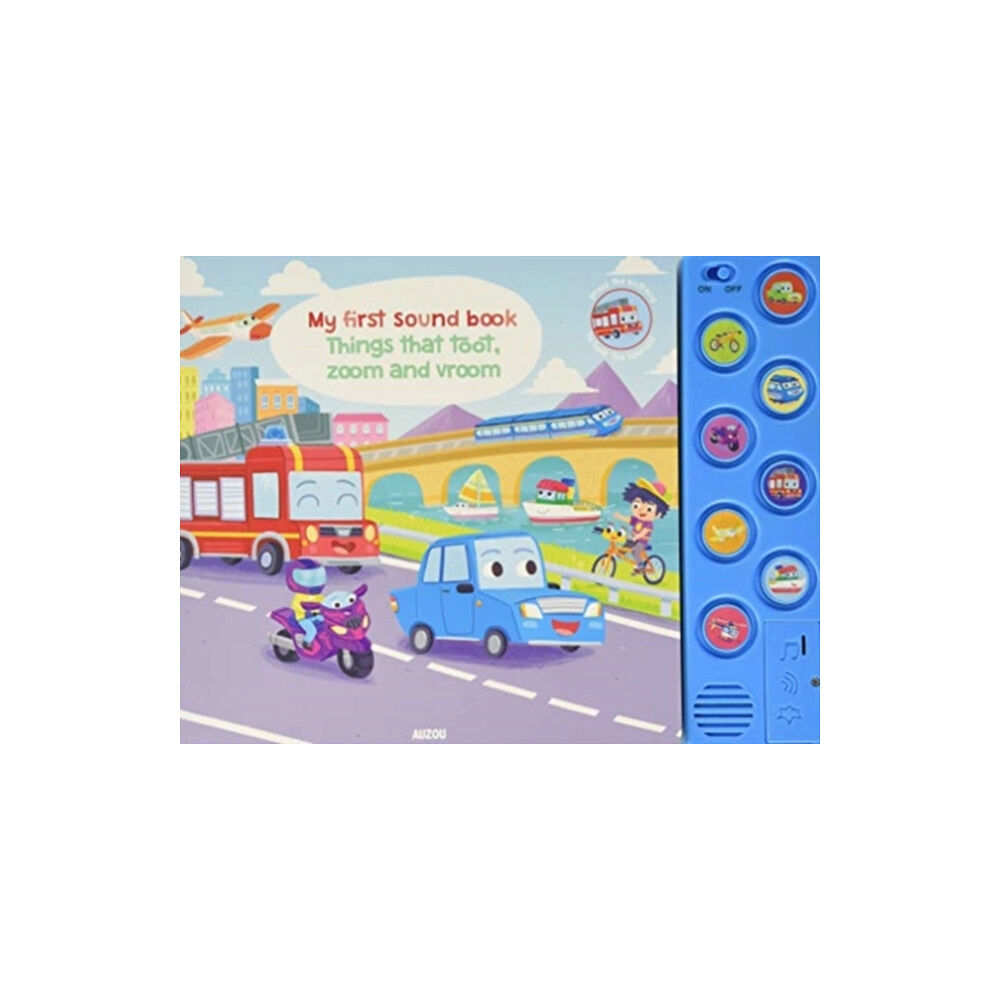 AUZOU BOOKS THINGS THAT TOOT ZOOM & VROOM (inbunden, eng)