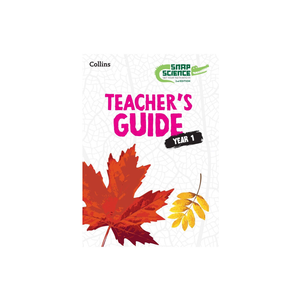 HarperCollins Publishers Snap Science Teacher’s Guide Year 1 (häftad, eng)