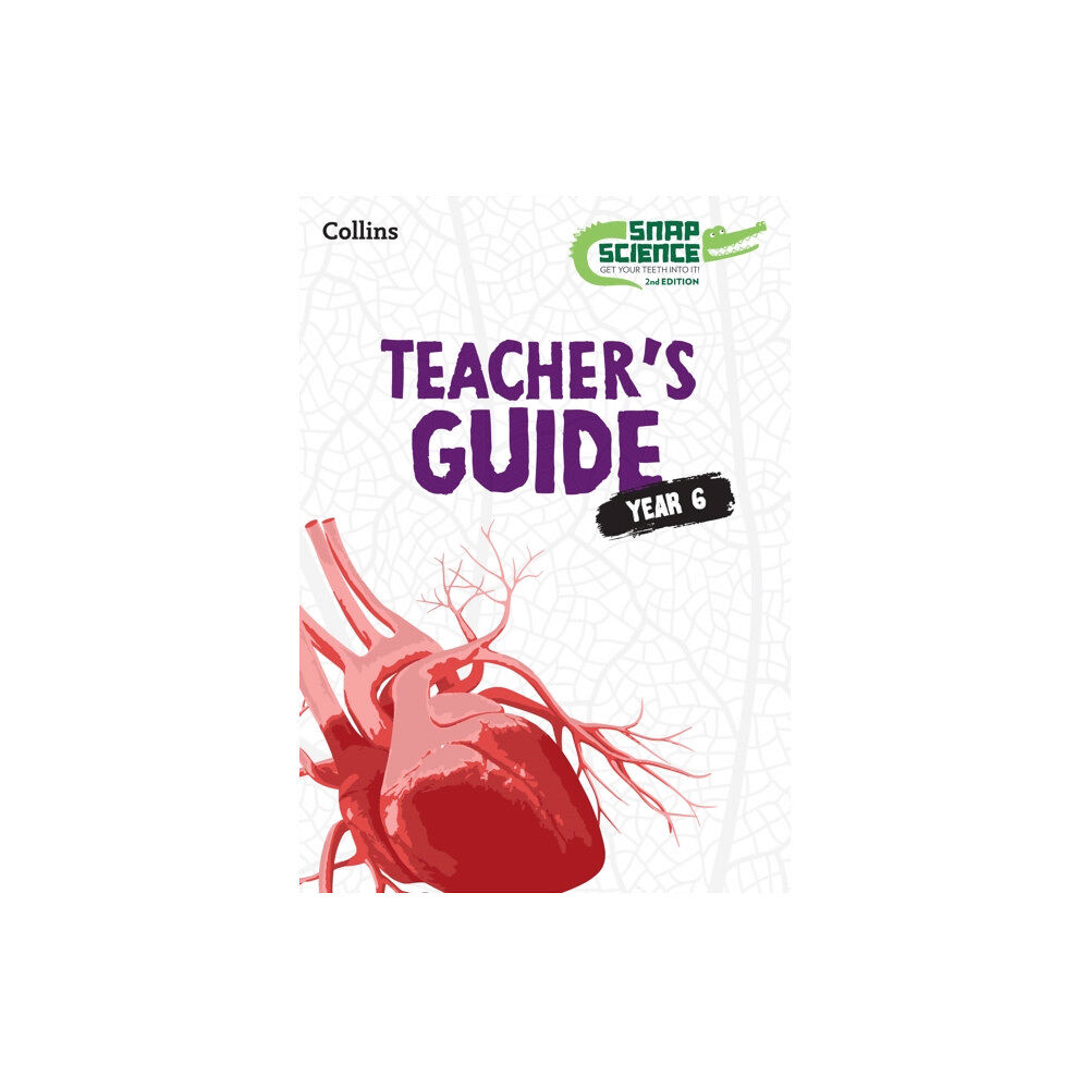 HarperCollins Publishers Snap Science Teacher’s Guide Year 6 (häftad, eng)