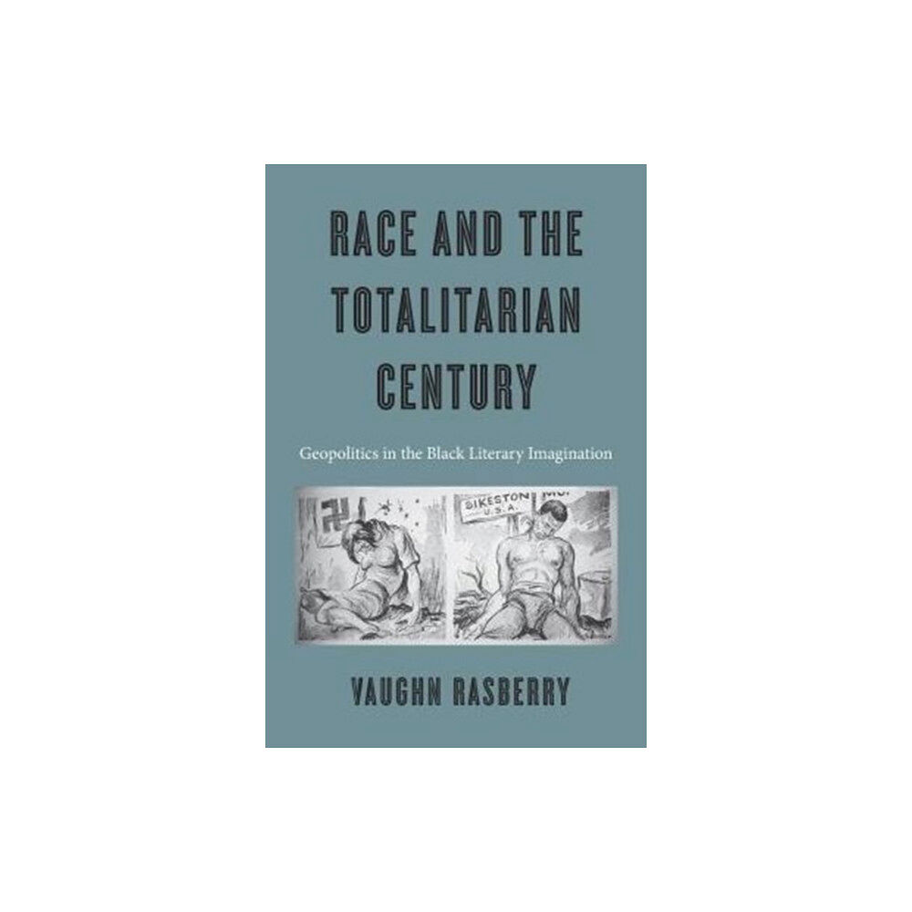 Harvard university press Race and the Totalitarian Century (inbunden, eng)