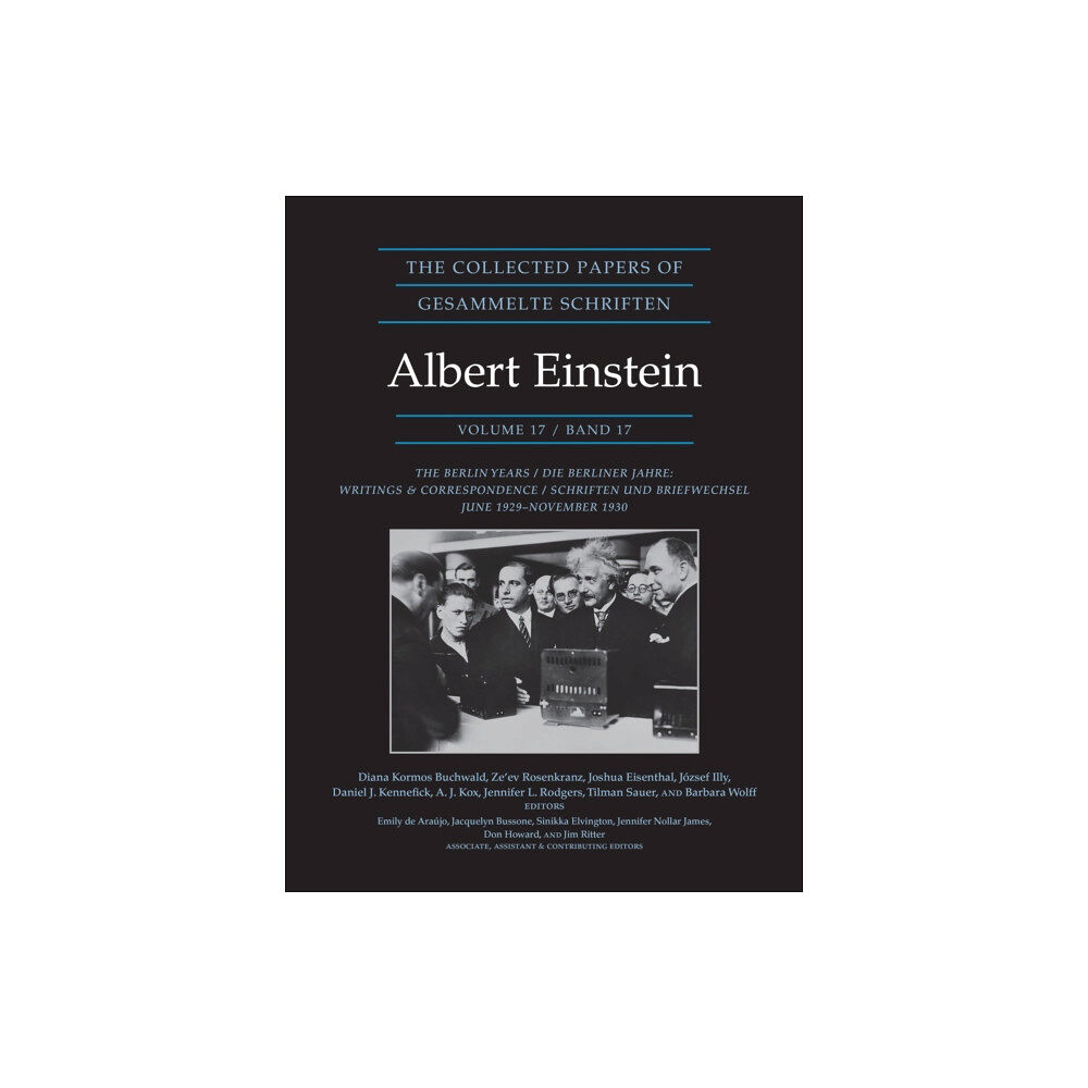 Princeton University Press The Collected Papers of Albert Einstein, Volume 17 (Documentary Edition) (inbunden, eng)