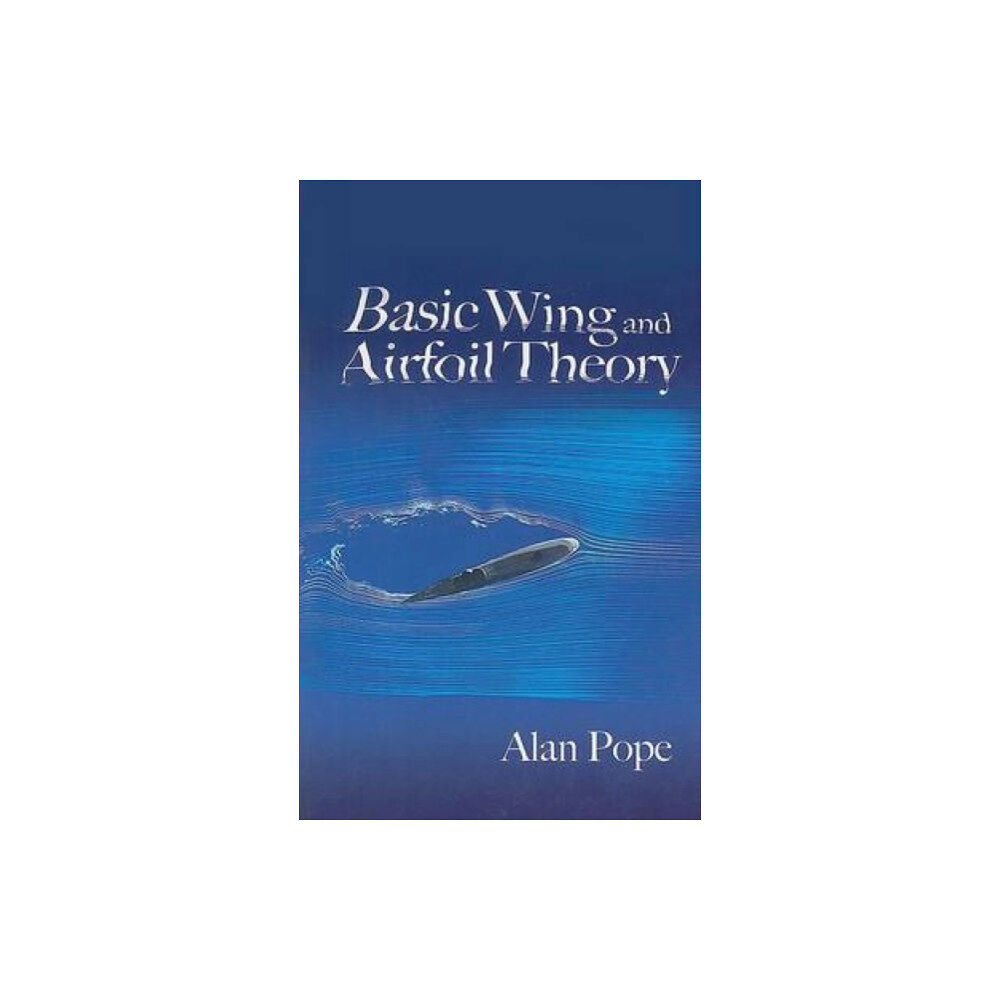 Dover publications inc. Basic Wing and Airfoil Theory (häftad, eng)