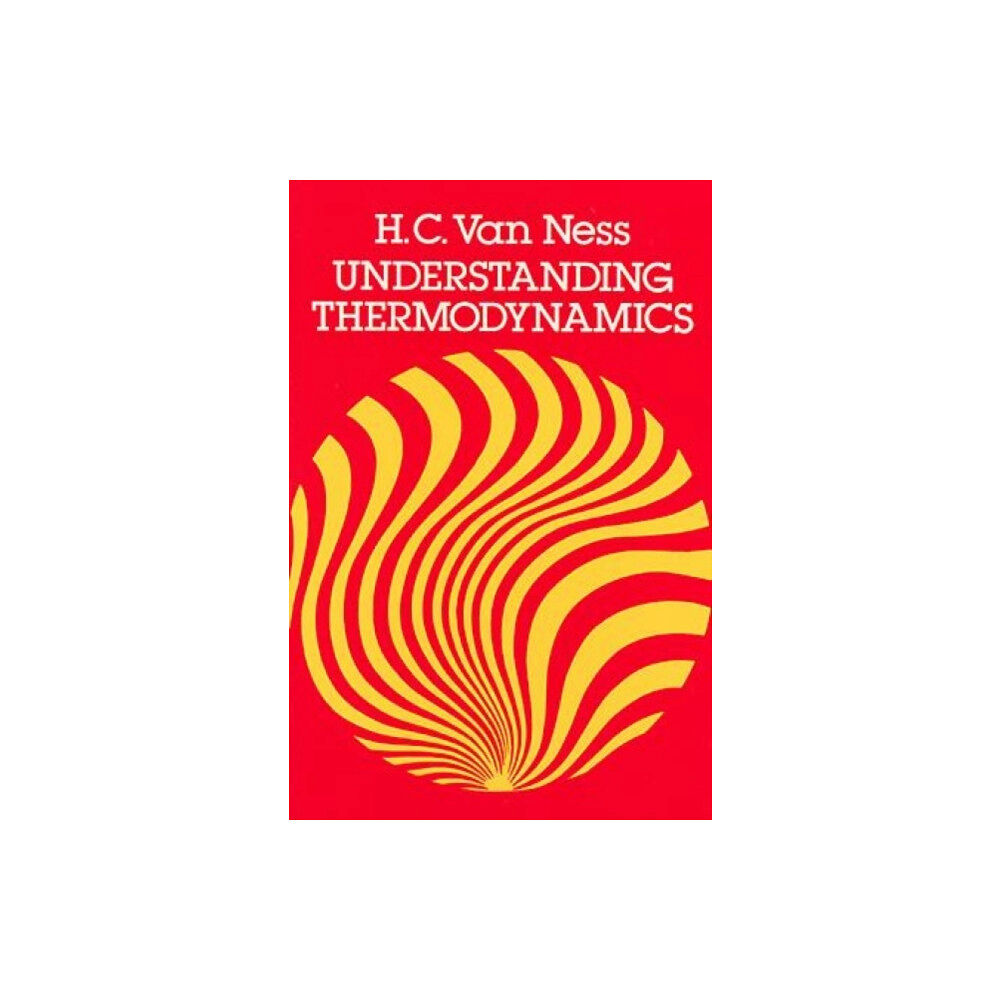 Dover publications inc. Understanding Thermodynamics (häftad, eng)