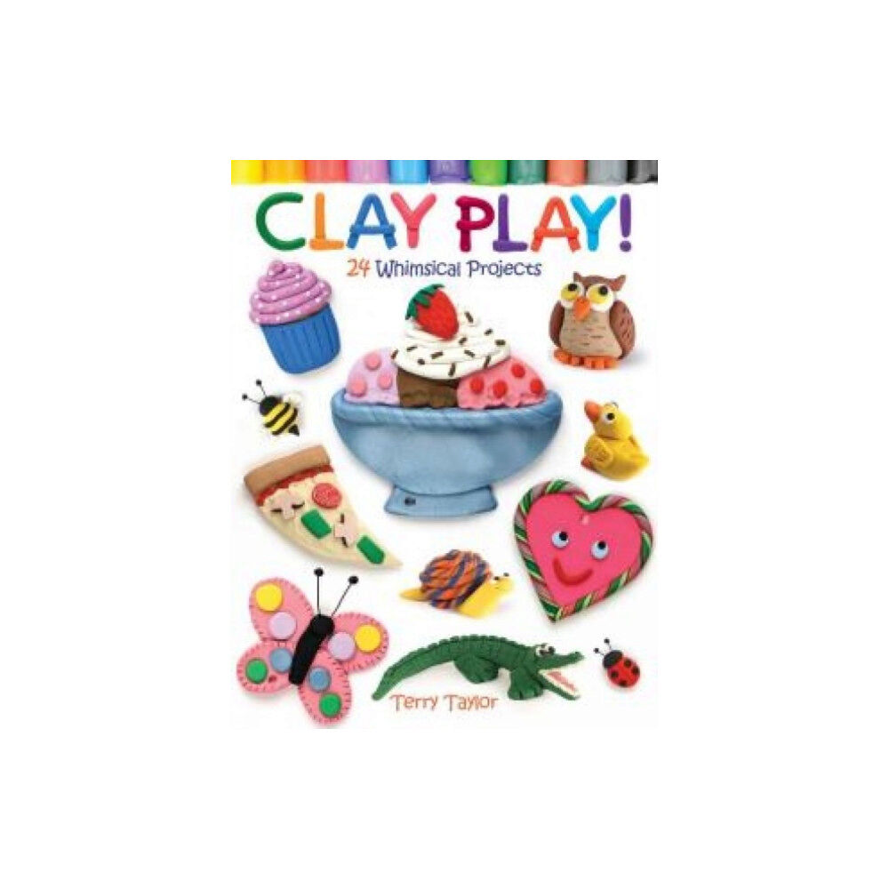 Dover publications inc. Clay Play! (häftad, eng)