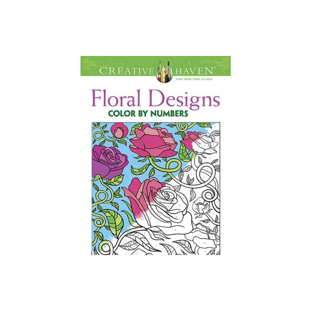 Dover publications inc. Creative Haven Floral Design Color by Number Coloring Book (häftad, eng)