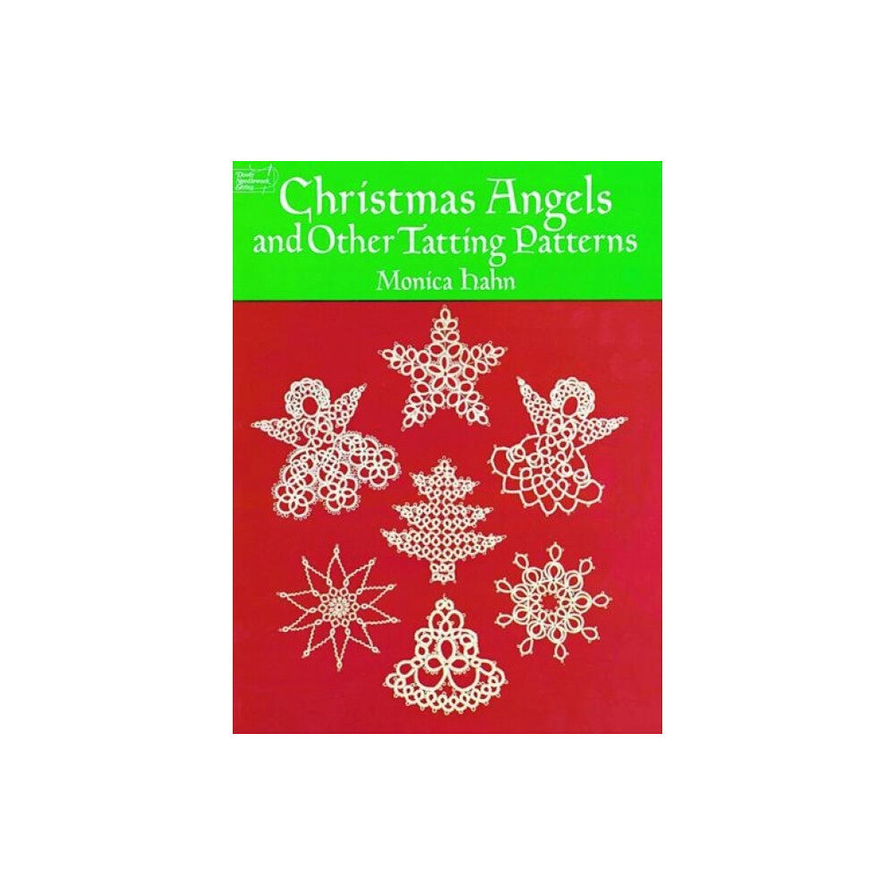 Dover publications inc. Christmas Angels and Other Tatting Patterns (häftad, eng)