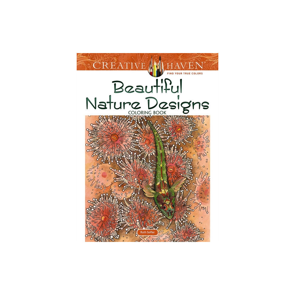 Dover publications inc. Creative Haven Beautiful Nature Designs Coloring Book (häftad, eng)