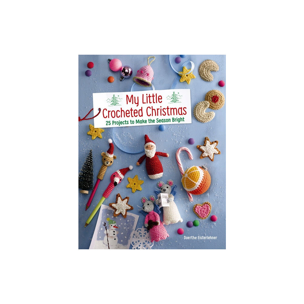 Dover publications inc. My Little Crocheted Christmas (häftad, eng)