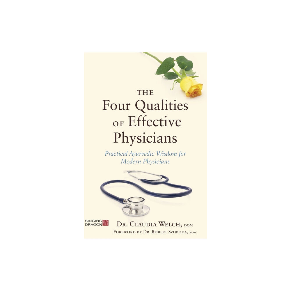 Jessica kingsley publishers The Four Qualities of Effective Physicians (häftad, eng)