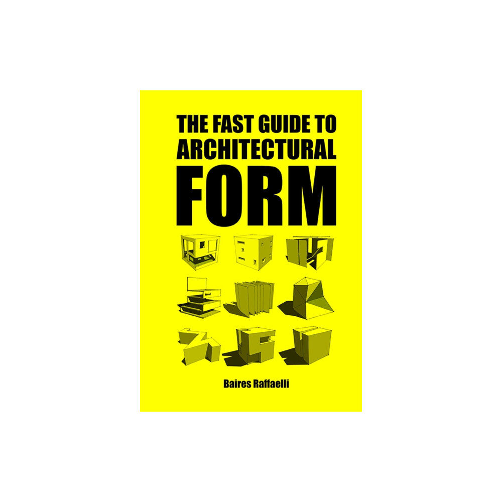 BIS Publishers B.V. The Fast Guide to Architectural Form (häftad, eng)