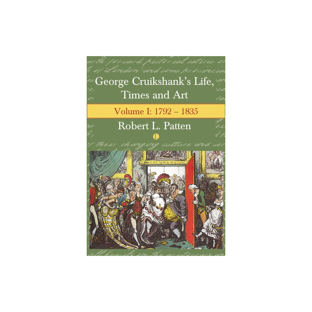 James Clarke & Co Ltd George Cruikshank's Life, Times and Art (inbunden, eng)