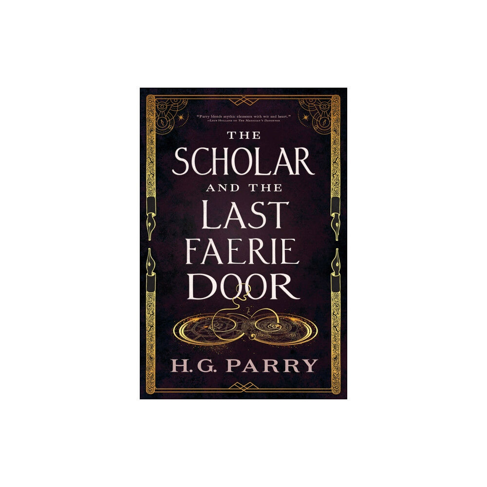 Little, Brown Book Group The Scholar and the Last Faerie Door (häftad, eng)