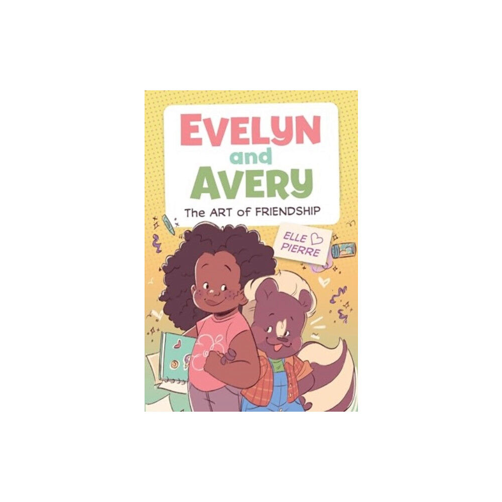 Harpercollins publishers inc Evelyn and Avery: The Art of Friendship (häftad, eng)