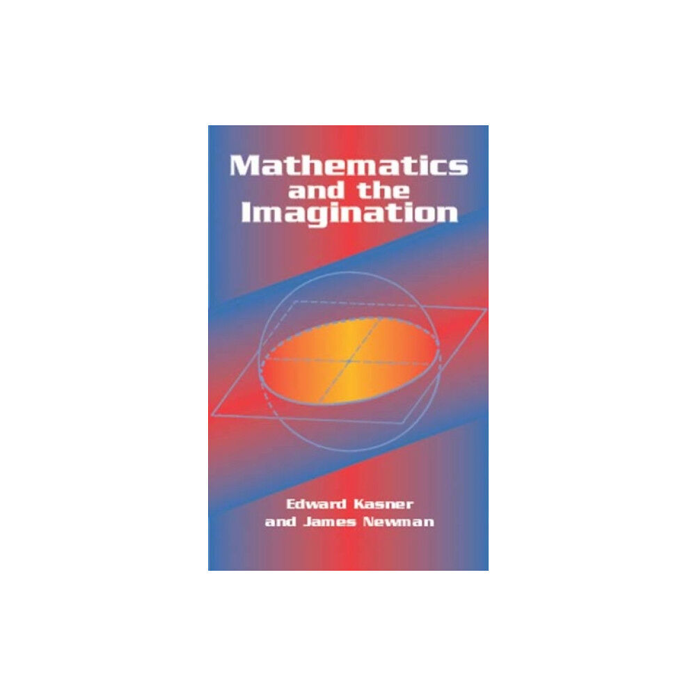 Dover publications inc. Mathematics and the Imagination (häftad, eng)