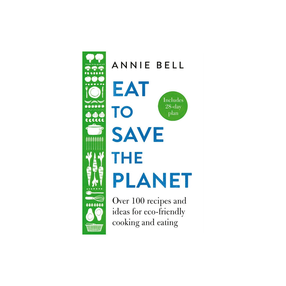 Pan Macmillan Eat to Save the Planet (inbunden, eng)