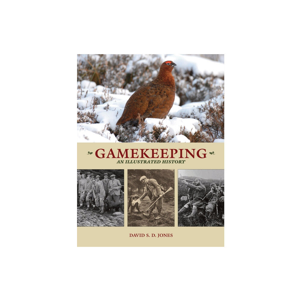 Quiller Publishing Ltd Gamekeeping: An Illustrated History (häftad, eng)