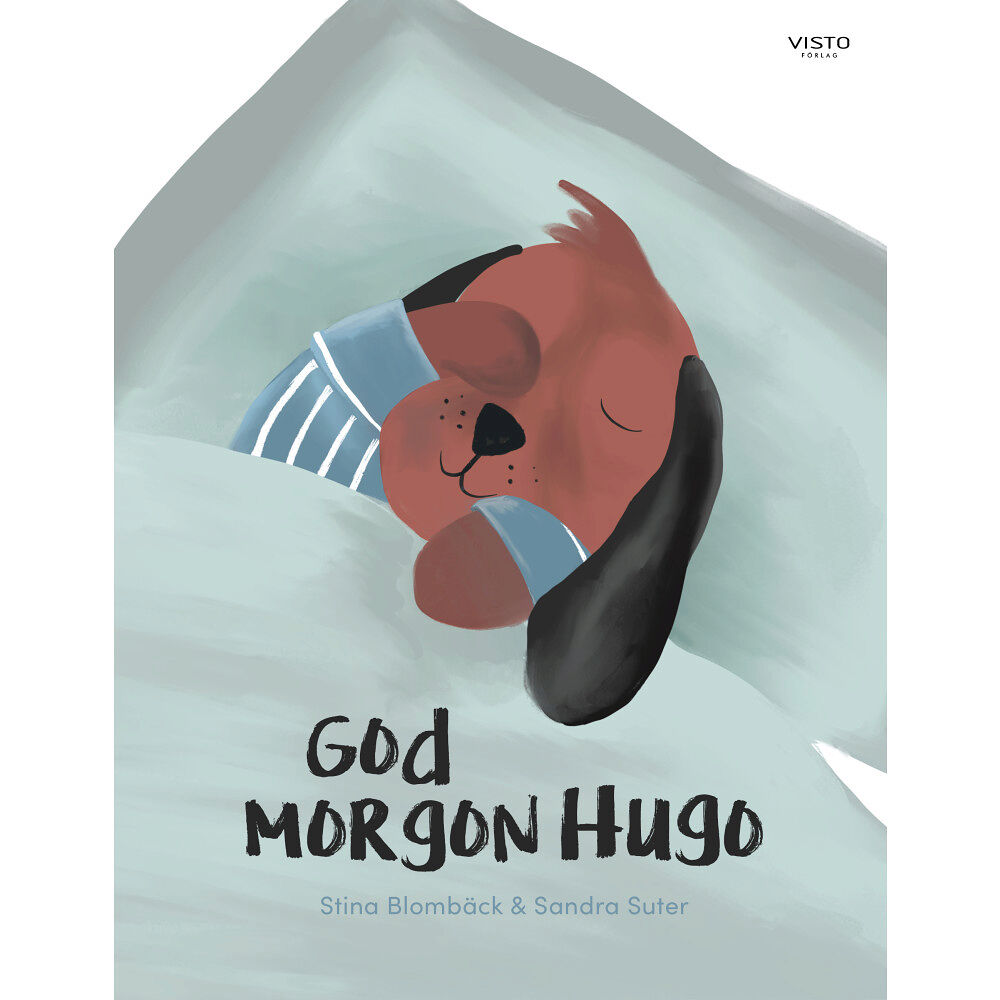 Visto Förlag God morgon Hugo (inbunden)