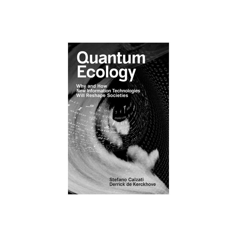 Mit press ltd Quantum Ecology (häftad, eng)