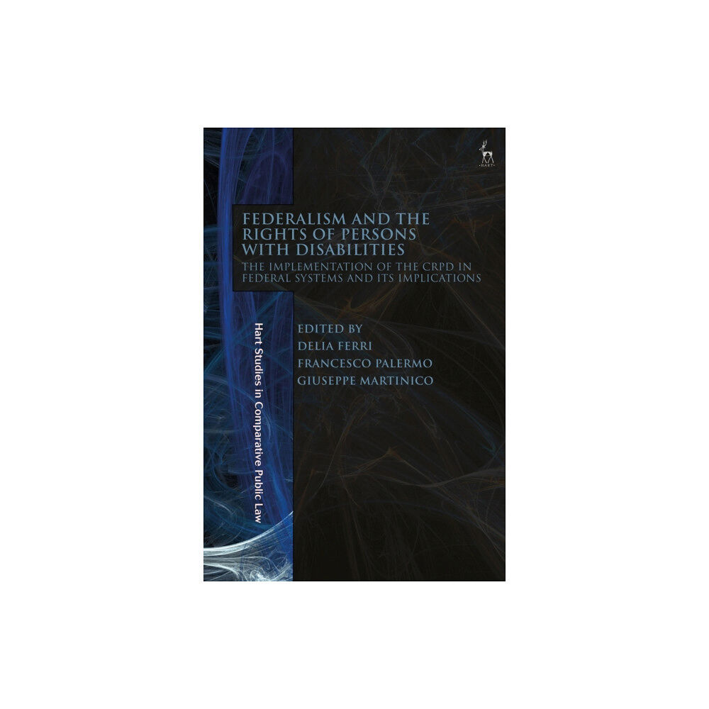 Bloomsbury Publishing PLC Federalism and the Rights of Persons with Disabilities (inbunden, eng)