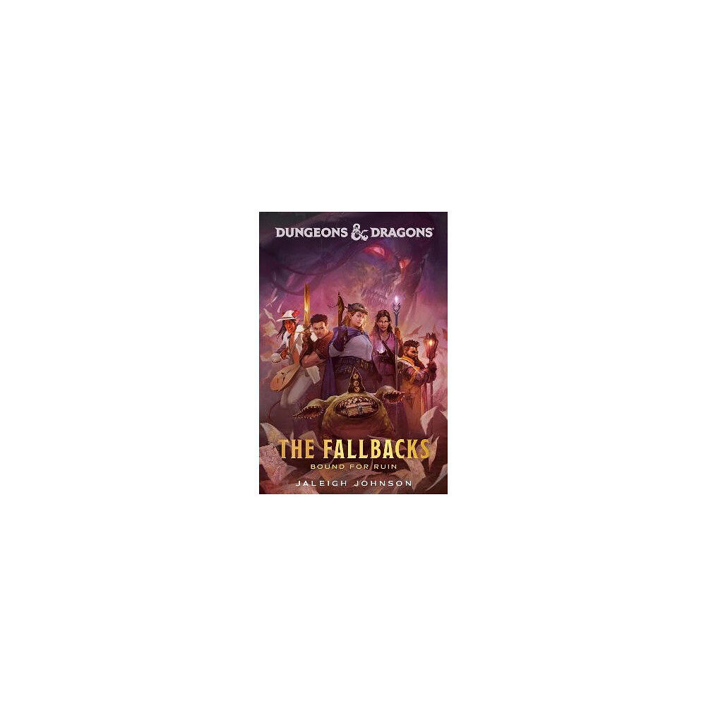 Jaleigh Johnson Dungeons & Dragons: The Fallbacks: Bound for Ruin (häftad, eng)