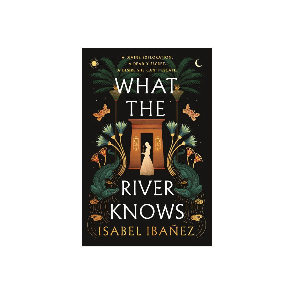 Isabel Ibanez What the River Knows (pocket, eng)