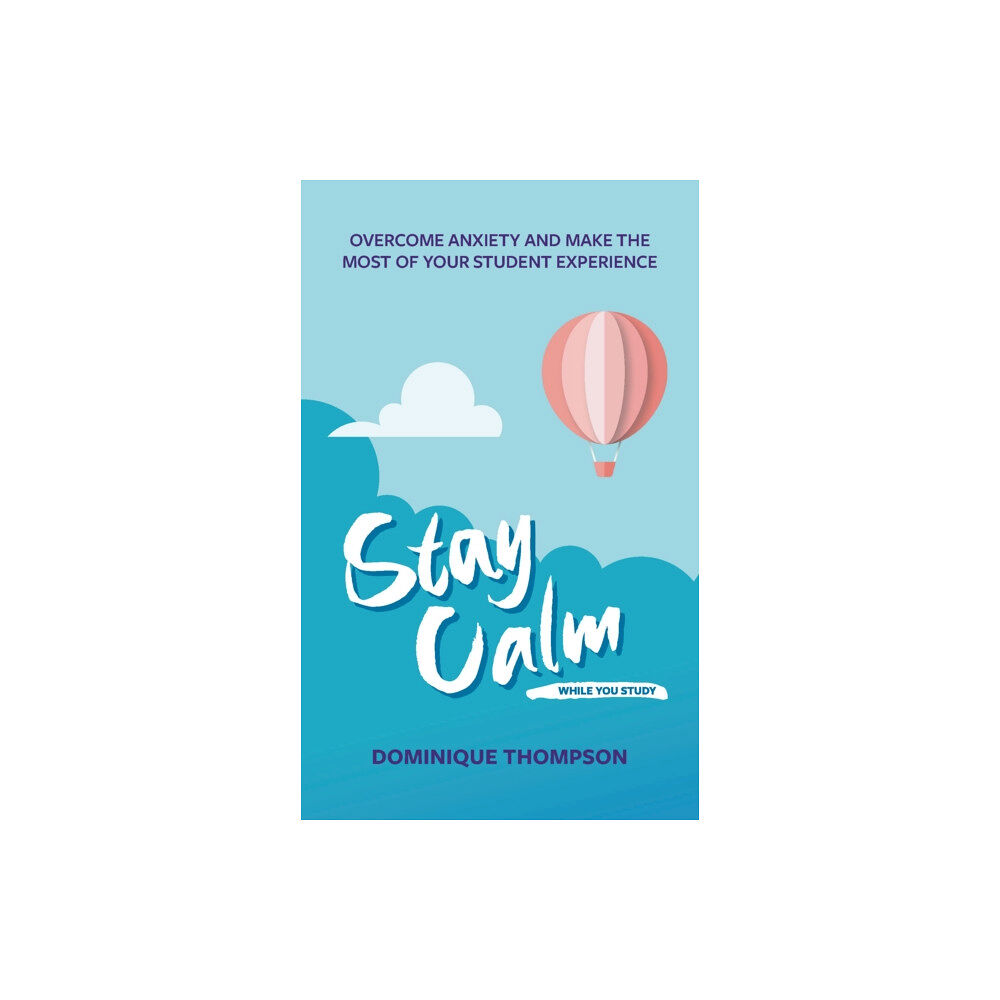 Trigger Publishing Stay Calm While You Study (häftad, eng)