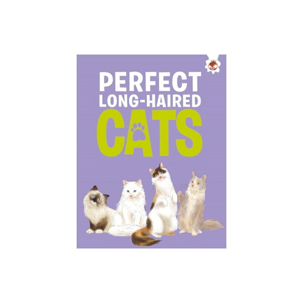 Hungry Tomato Ltd Perfect Long-Haired Cats (häftad, eng)