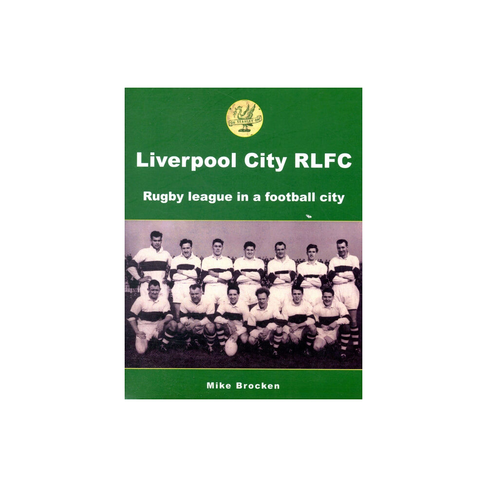 London League Publications Ltd Liverpool City RLFC (häftad, eng)