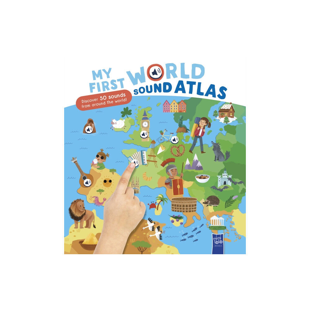 Yoyo Books My First World Sound Atlas (inbunden, eng)