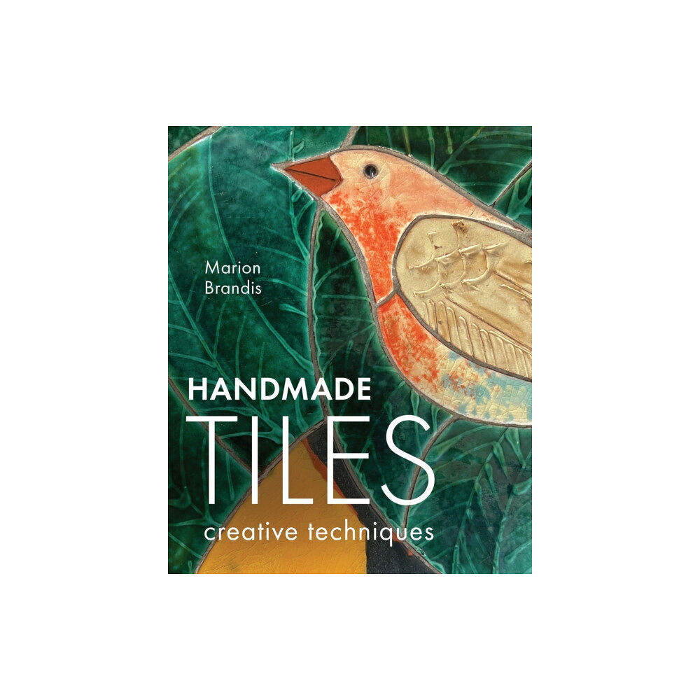 The Crowood Press Ltd Handmade Tiles (inbunden, eng)