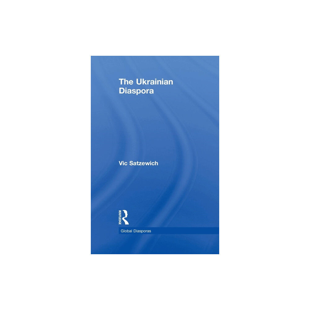 Taylor & francis ltd The Ukrainian Diaspora (häftad, eng)