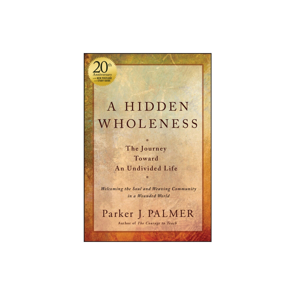 John Wiley & Sons Inc A Hidden Wholeness (inbunden, eng)