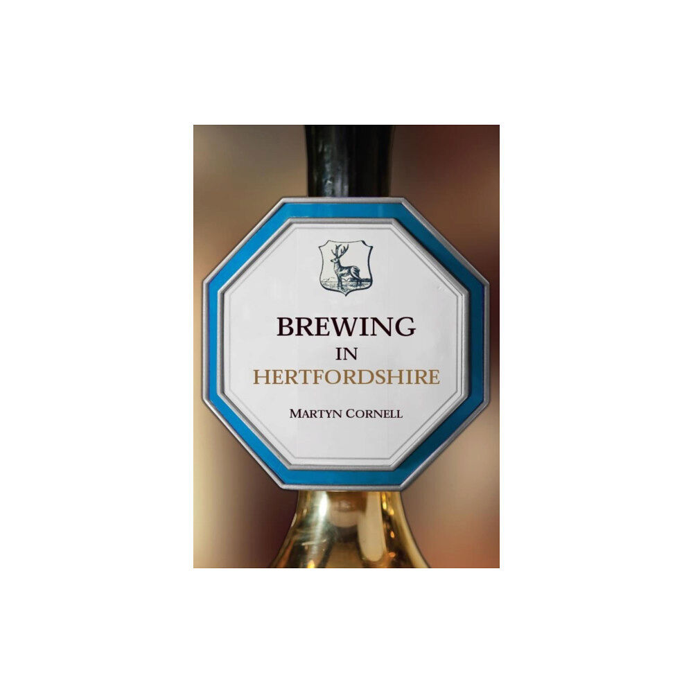 Amberley Publishing Brewing in Hertfordshire (häftad, eng)