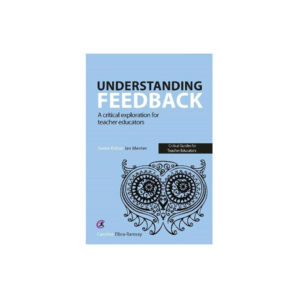 Critical Publishing Ltd Understanding Feedback (häftad, eng)