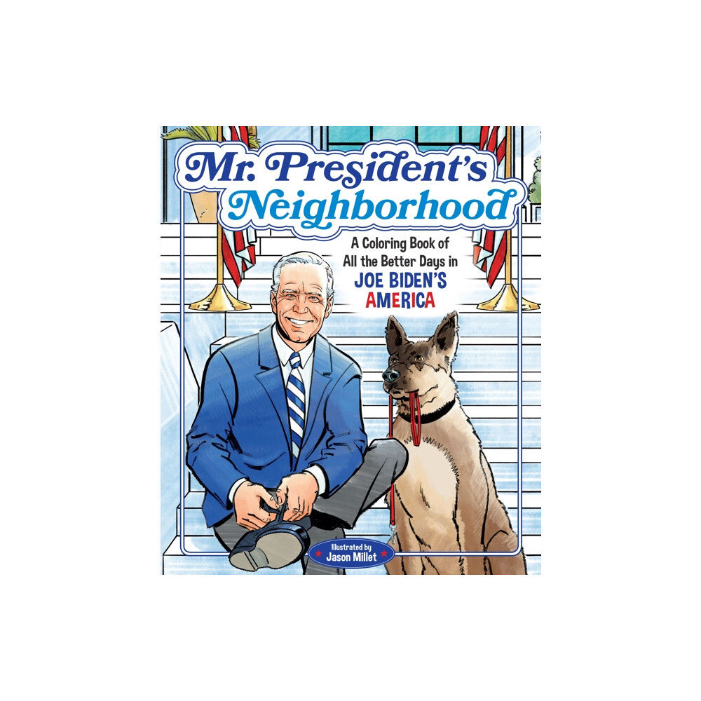 St. Martin's Publishing Group Mr. President's Neighborhood (häftad, eng)