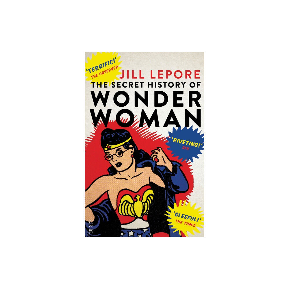 Scribe Publications The Secret History of Wonder Woman (häftad, eng)