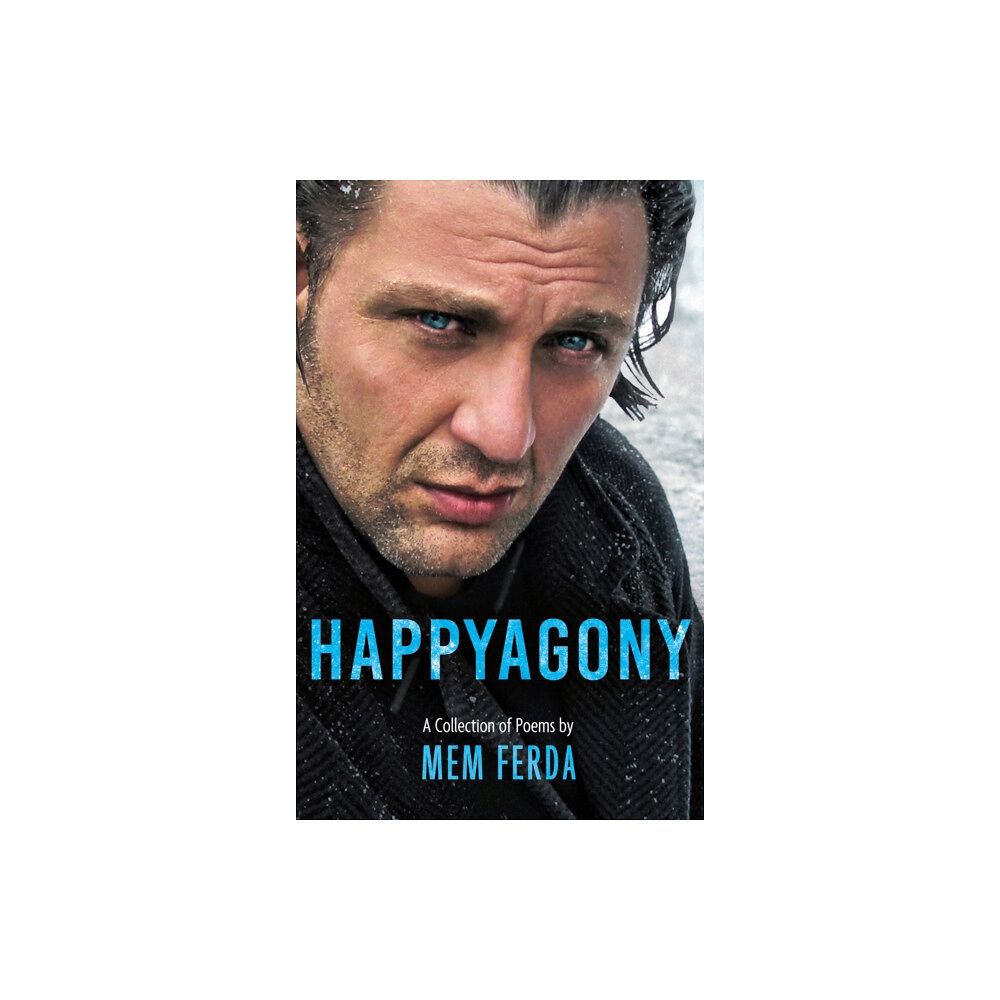 Troubador Publishing HAPPYAGONY - A Collection of Poems by Mem Ferda (häftad, eng)