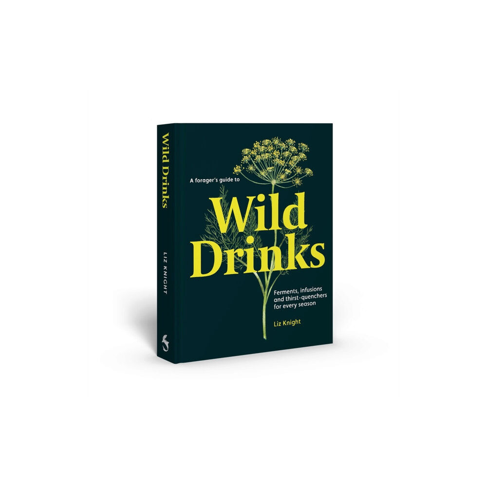 Thames & Hudson Ltd A Forager's Guide to Wild Drinks (inbunden, eng)