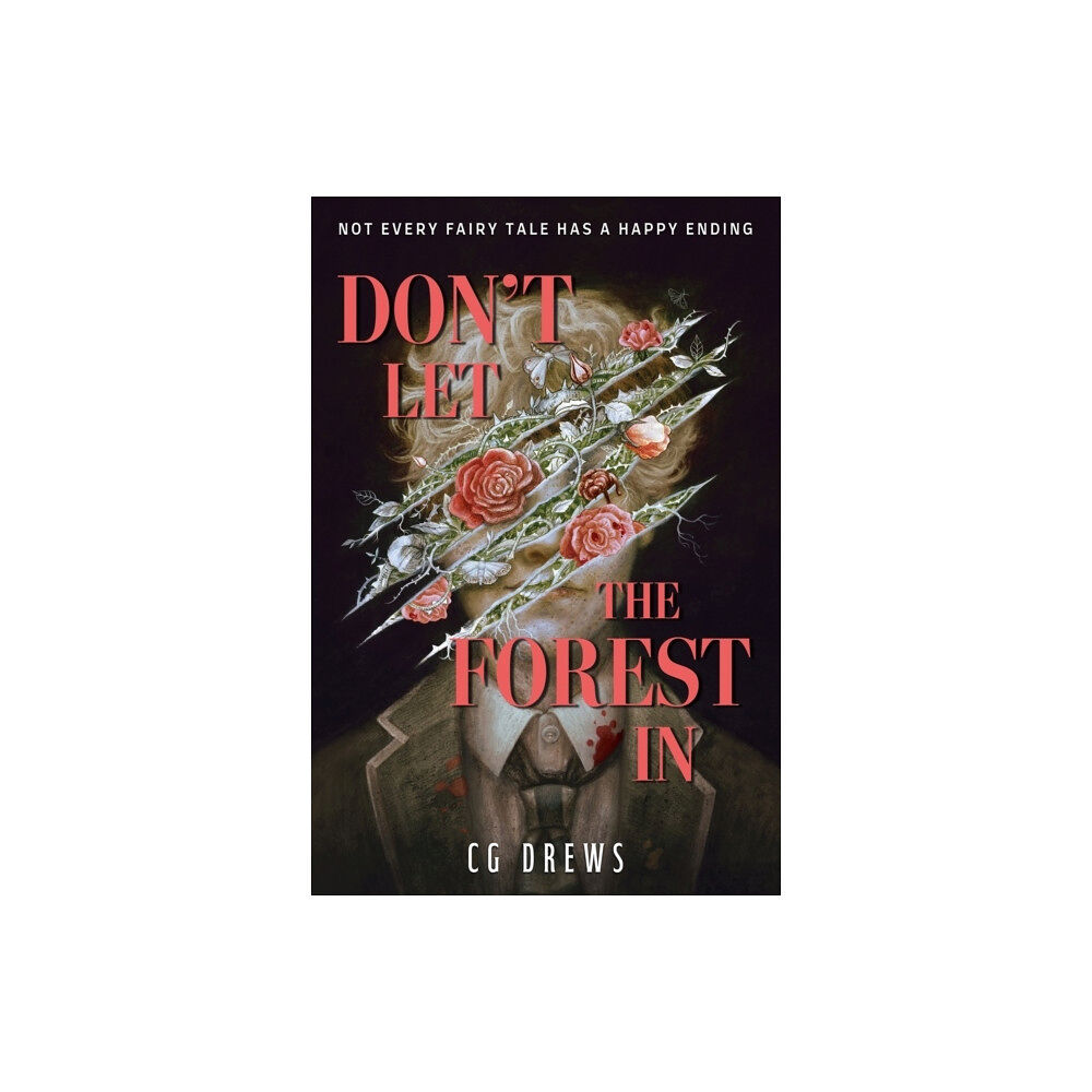 CG Drews Don't Let The Forest In (pocket, eng)