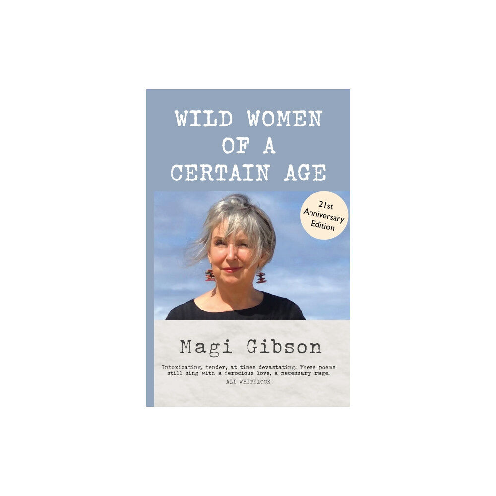 Luath Press Ltd Wild Women of a Certain Age (häftad, eng)