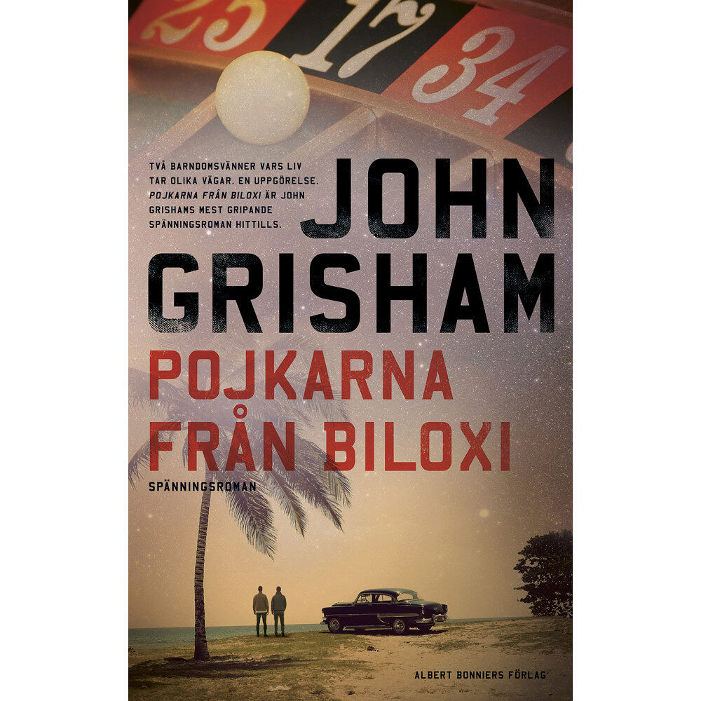 John Grisham Pojkarna från Biloxi (inbunden)