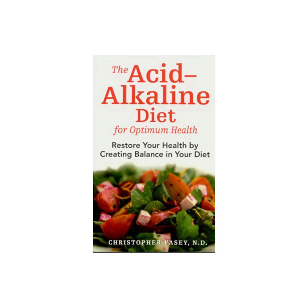 Inner Traditions Bear and Company The Acid-Alkaline Diet for Optimum Health (häftad, eng)