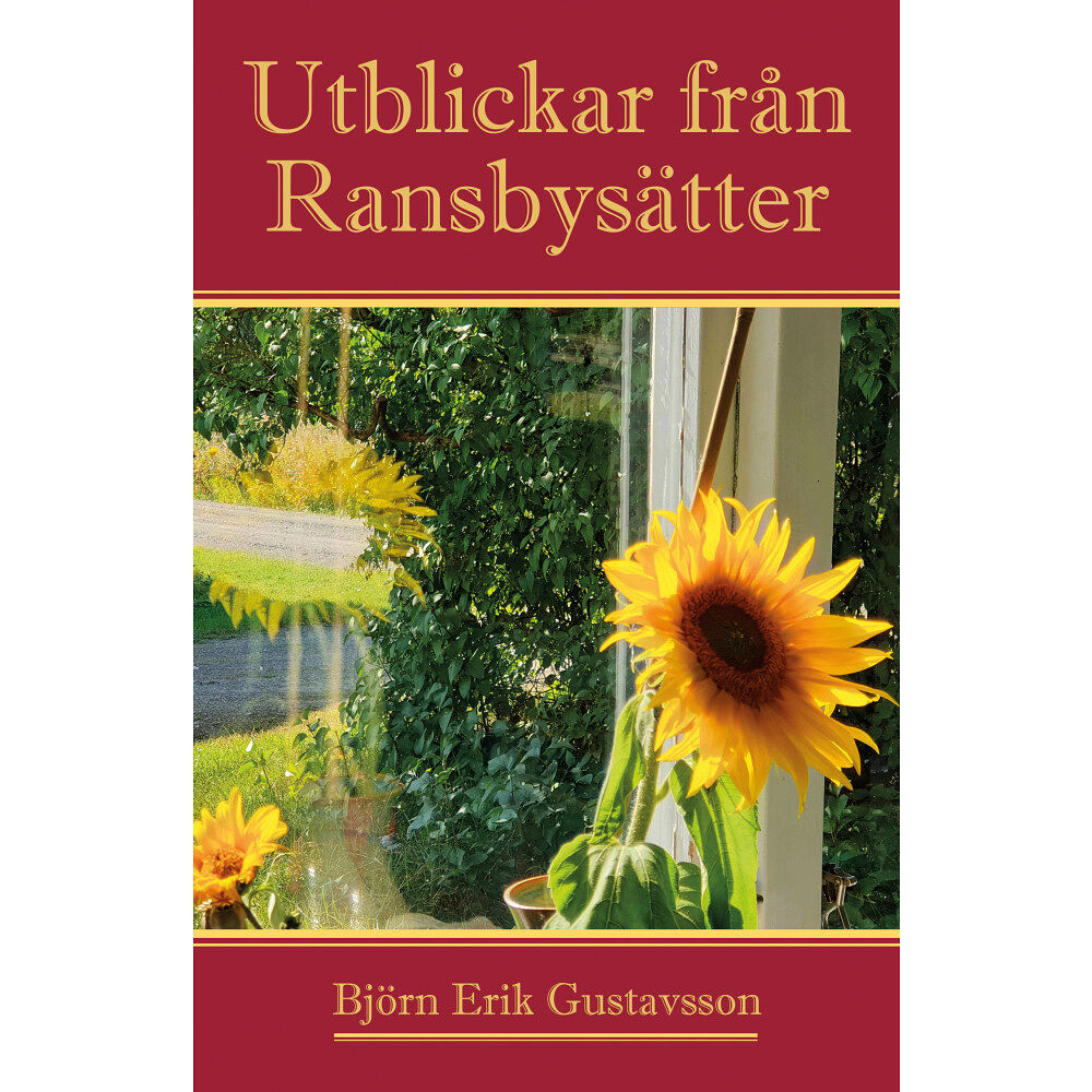 Björn Erik Gustavsson Utblickar från Ransbysätter (bok, danskt band)