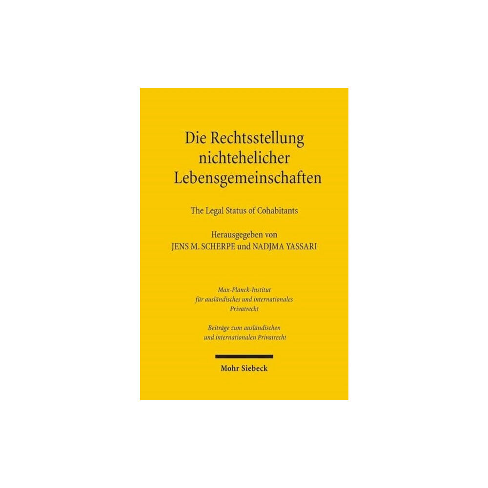 Mohr Siebeck Die Rechtsstellung nichtehelicher Lebensgemeinschaften - The Legal Status of Cohabitants (inbunden, ger)